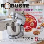 Pétrin Double Crochet 08L 1800W ave 04 Accessoires Robuste PROMAX – عجانة كهربائية روبوست 08 لتر 1800 واط