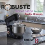 Pétrin Double Crochet 08L 1800W ave 04 Accessoires Robuste PROMAX – عجانة كهربائية روبوست 08 لتر 1800 واط